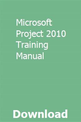 Microsoft project 2010 user guide pdf
